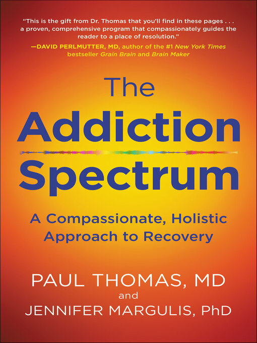 Title details for The Addiction Spectrum by Paul Thomas - Available